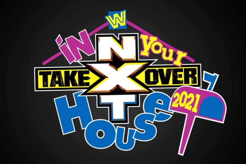 NXT TakeOver: In Your House 2021