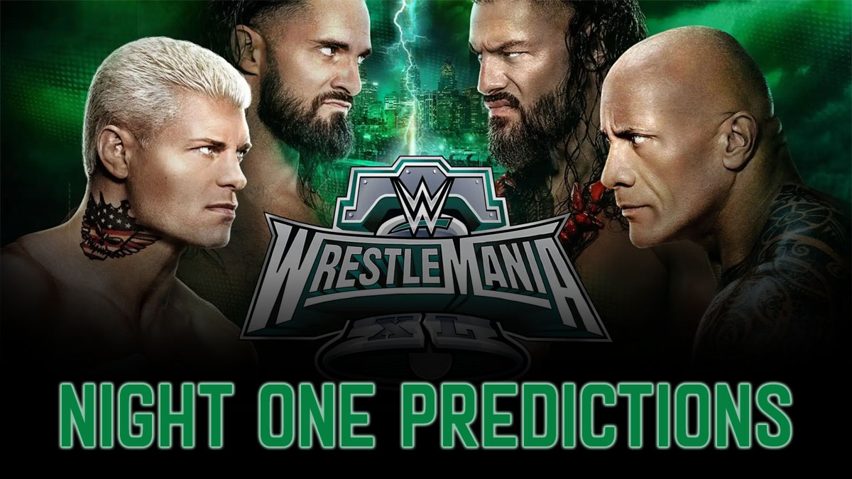 WRESTLEMANIA 40 NIGHT ONE PREDICTIONS